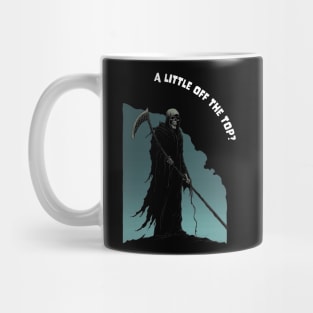 A Little Off the Top, Grim Reaper Mug